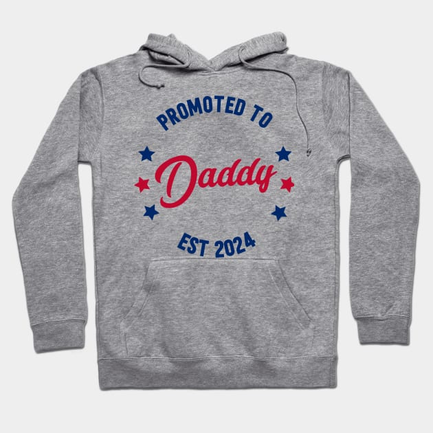 Promoted To Daddy Est. 2024 Shirt Baby Gift For New Daddy Hoodie by SecuraArt